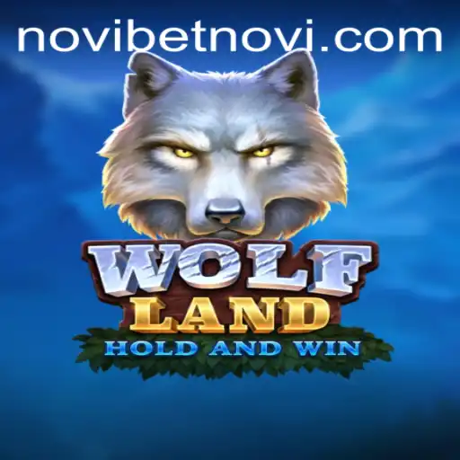 Explore the Thrilling World of WolfLand: A Novibet Adventure
