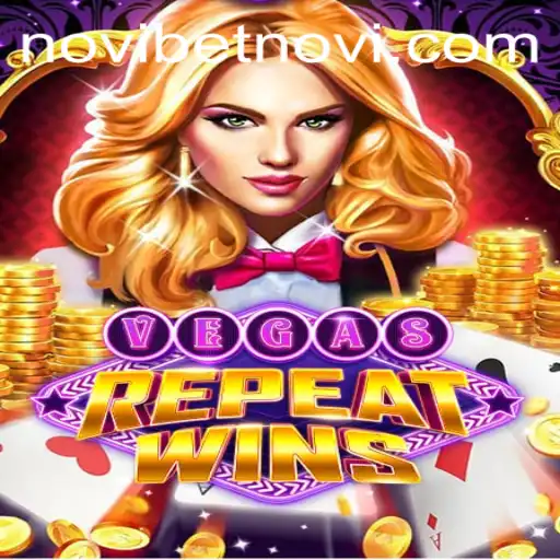 Exploring VegasRepeatWins: The Thrilling New Game by Novibet